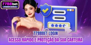 7788bet Login - Acesso Rápido E Proteção Da Sua Carteira